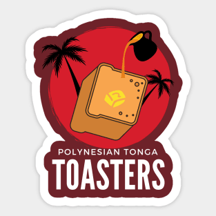 Polynesian Tonga Toasters Sticker